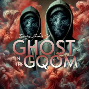 Deejay Zebra SA Ghost in the Gqom Album Download