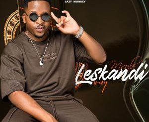 Mvzzle Leskandi 2.0 Mp3 Download