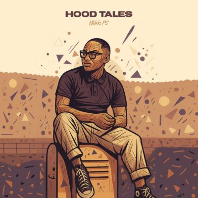 Nhleks FS Hood Tales Mp3 Download