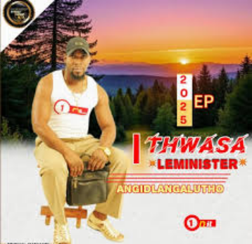 Thwasa Leminister Angidlangalutho Mp3 Download