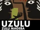 Zulu Mageba Uzulu Mp3 Download