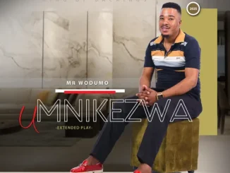 uMnikezwa Mr Wodumo Mp3 Download