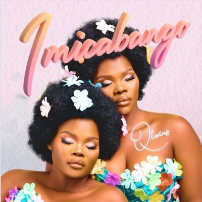 Q Twins Imicabango Album Download
