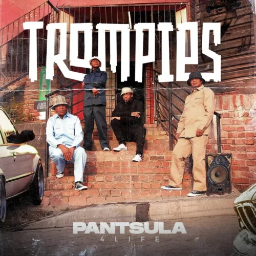 Trompies Pantsula 4 Life EP Download