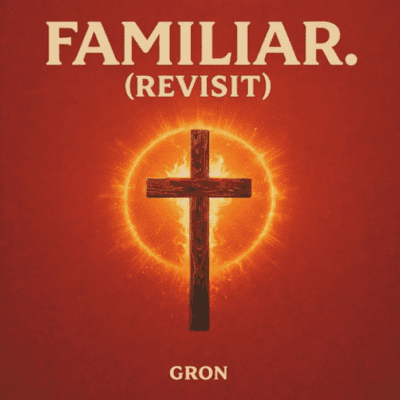 Gron Familiar Mp3 Download
