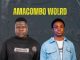 Ngobz Amacombo World­­ Mp3 Download