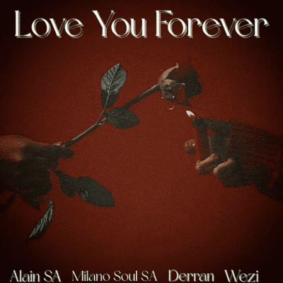 Milano Soul SA Love You Forever Mp3 Download