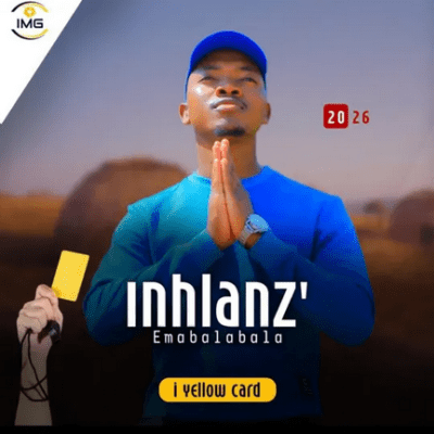 Nhlanz’emabalabala I yellow card Mp3 Download