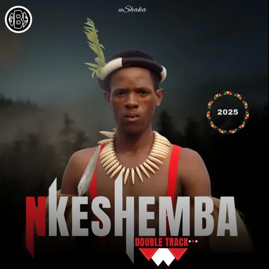 Nkeshemba Isibaya Sikababa Mp3 Download
