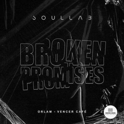 SoulLab Broken Promises Mp3 Download