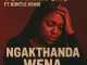 Sqiniseko SqinQ Ngakthanda Wena Mp3 Download