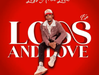Sboniso L Musician Loss&Love EP Download