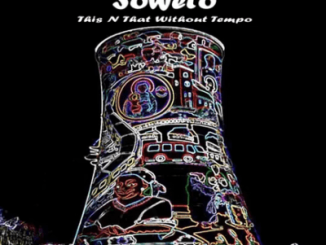Samthing Soweto Tshabalala Mp3 Download