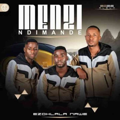 Menzi Ezohlala Nawe Album Tracklist