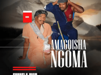 Amagqishangoma Ngeke ngikwale Mp3 Download