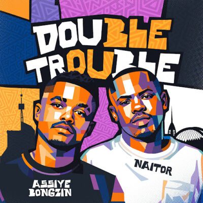Assiye Bongzin Double Trouble EP Download