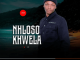 Nhloso Khwela iMali iYaqhatha Mp3 Download