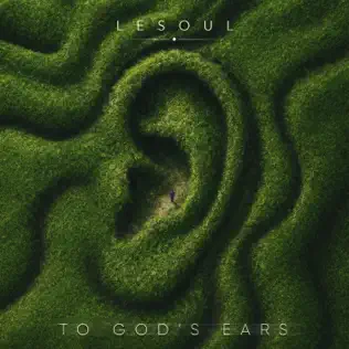 DJ LeSoul To God’s Ears Album Download