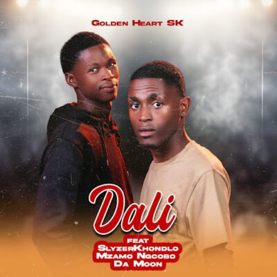 Golden Heart SK Dali Mp3 Download