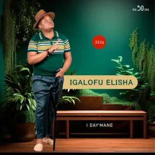 Igalofu Elisha I Day’mane EP Download