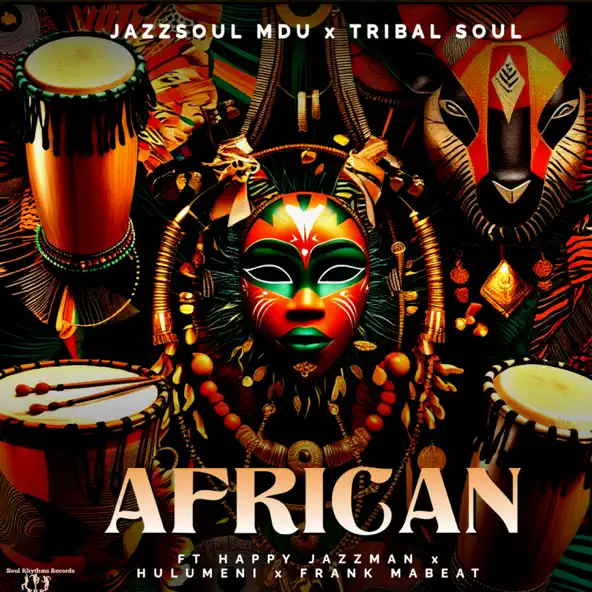 JazzSoul Mdu African Mp3 Download