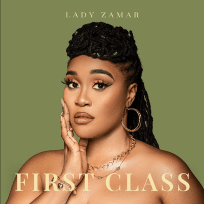 Lady Zamar First Class Mp3 Download