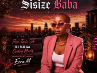 Pexi-Tonic SA Sisize Baba Mp3 Download