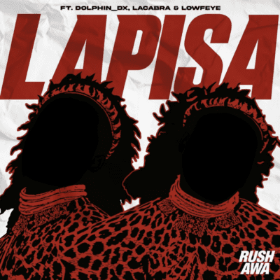 Rush-Awa (Sliqe & Mashbeatz) Lapisa Mp3 Download