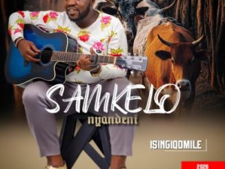 Samkelo Nyandeni Ising’qomile Mp3 Download