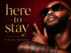 Vusi Nova Here To Stay Mp3 Download