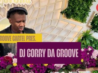 DJ Corry Da Groove Amapiano Groove Cartel Presents DJ Corry Da Groove Mp3 Download