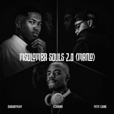 DaBabyKay Msolomba Souls 2.0 (Mano) Mp3 Download