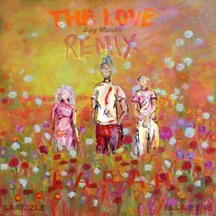 Larizzle The Love (Jay Music Remix) Mp3 Download
