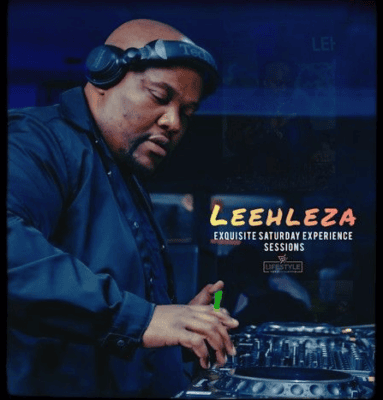 Leehleza Pv Lifestyle EXQUISITE Saturday Experience Sessions Mp3 Download