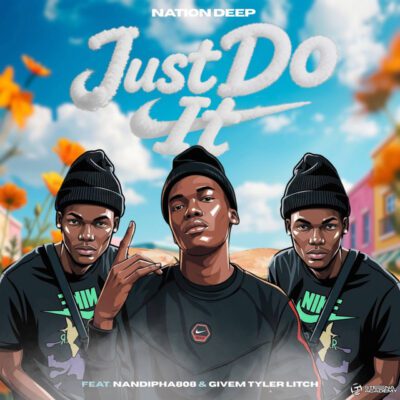Nation Deep Just Do It Mp3 Download