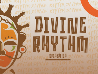 Smash SA Divine Rhythm Album Download