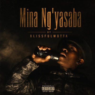 BlissfulMotta Mina Ng’yasaba Mp3 Download