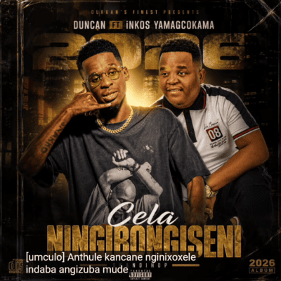 Duncan Cela Ningibongiseni (RIP Scebi Mfts) Mp3 Download