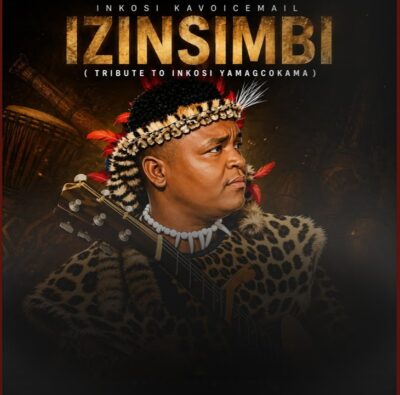 Inkosi KaVoicemail Izinsimbi (Tribute to Inkosi’Yamagcokama) Mp3 Download