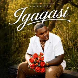 Makhosi Igagasi EP Download