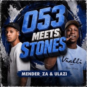 Mender_ZA 053 Meets Stones EP Download