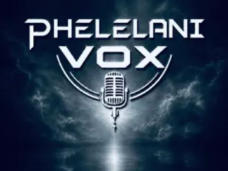 Phelelani Vox Uzojabula Na Mp3 Download