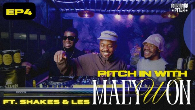 Shakes & Les Pitch in with Maeywon / Shakes & Les B3B Murumba Pitch (EP04) / Exclusive Amapiano DJ Mix Mp3 Download