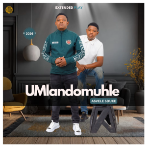 UMlandomuhle Asvele Sduke EP Download