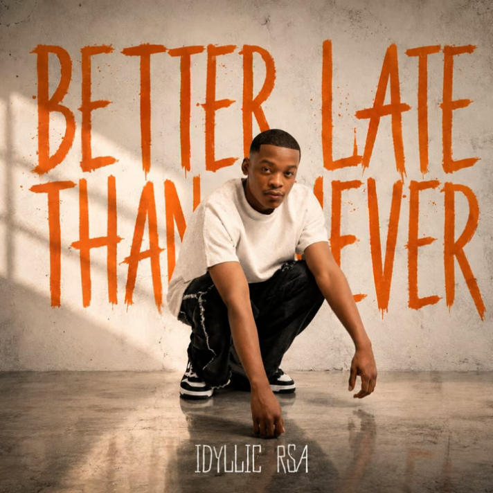 idyllic_Rsa Better Late Than Never Album Download