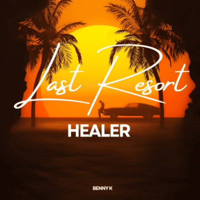 Benny K Last Resort (Healer) Mp3 Download