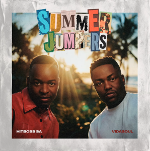 Hitboss SA & Vidasoul Summer Jumpers EP Download