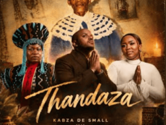 Kabza De Small Thandaza Mp3 Download