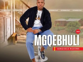 Mgqebhuli Angiyena Owenu Mp3 Download