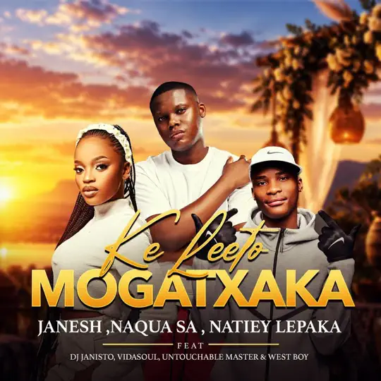 Naqua SA Ke Leeto Mogatxaka Mp3 Download